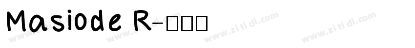 Masiode R字体转换